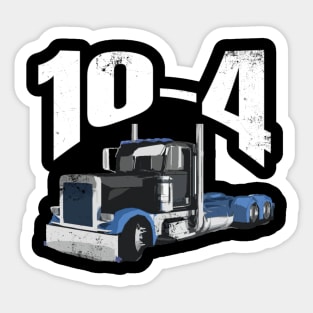 10-4 18Wheeler Blue Semi Truck Funny Shirt Sticker